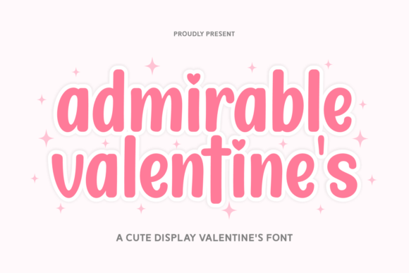 Admirable Valentine’s: A Warm, Bold Display Font for Small Business Brands