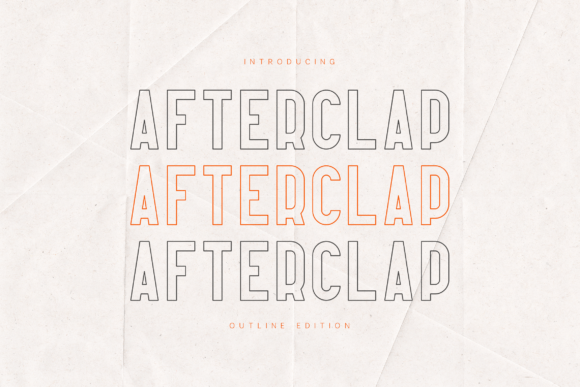 Afterclap Outline Edition: A Display Font That Anchors Meaning