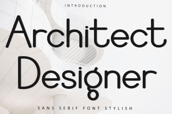 Architect Designer: A Display Font That Builds With Intent
