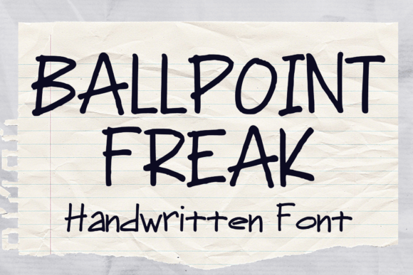 Ballpoint Freak: A Display Font That Makes Your Brand Feel Alive