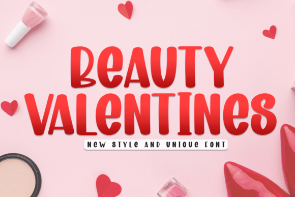 Beauty Valentines: A Display Font That Adds Heart to Your Brand