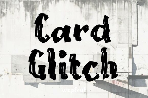 Card Glitch: A Bold Display Font That Gives Your Brand Real Personality