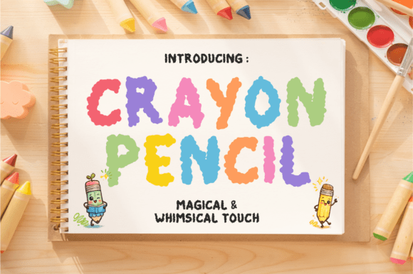 Crayon Pencil: A Whimsical Display Font That Lands With Clarity