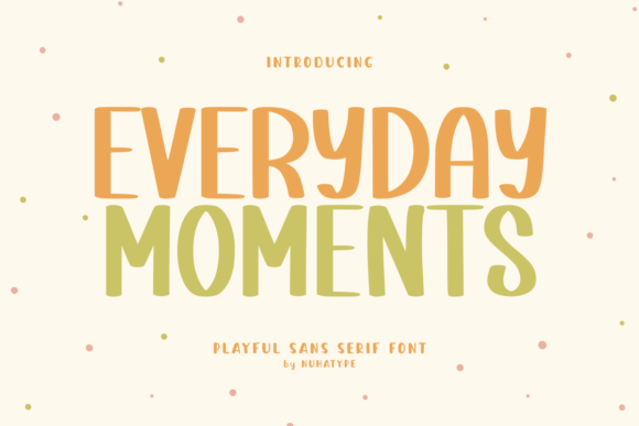 Everyday Moments Font: A Display Typeface for Human-Centered Web Design