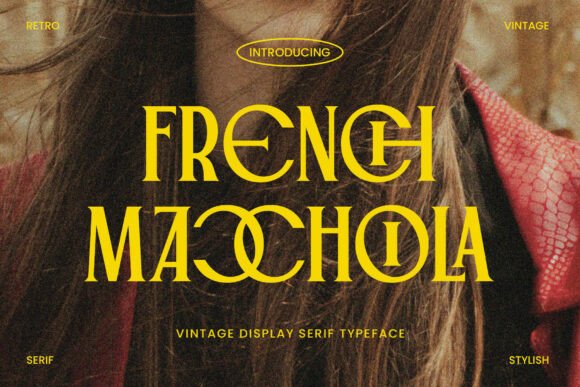 French Macchiola: A Display Font That Commands Attention