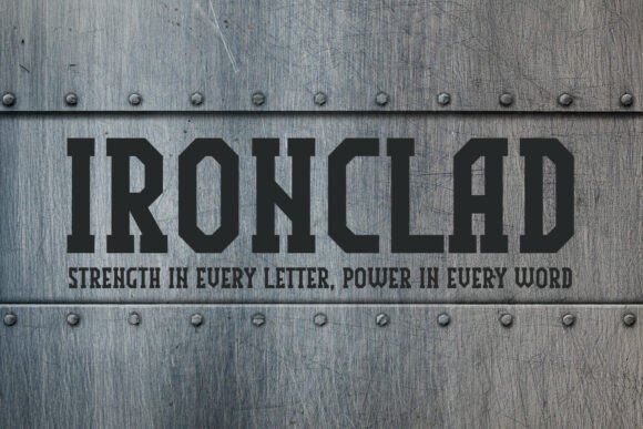 Ironclad: The Display Typeface That Anchors Your Campaign Message