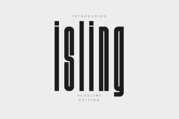 Isling: A Display Font That Elevates Your Digital Headlines