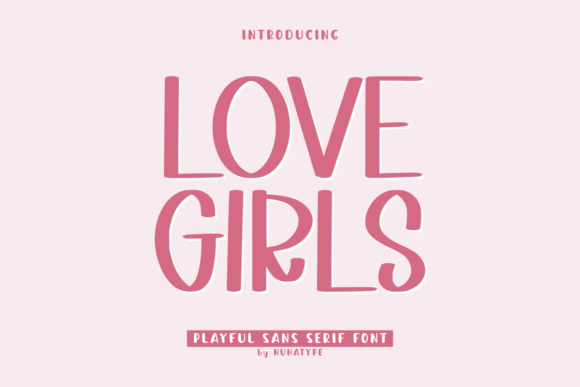 Love Girls Font: A Feminine Display Typeface for Small Business Branding
