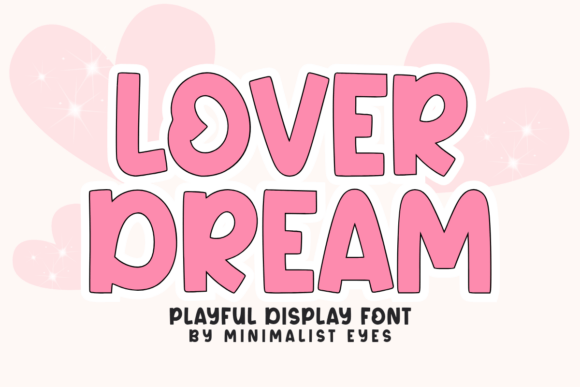 Lover Dream: A Playful Display Font That Makes Your Brand Feel Inviting