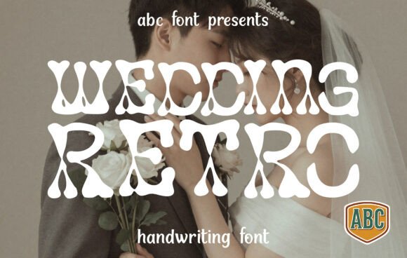 Wedding Retro: A Display Typeface with Vintage Warmth