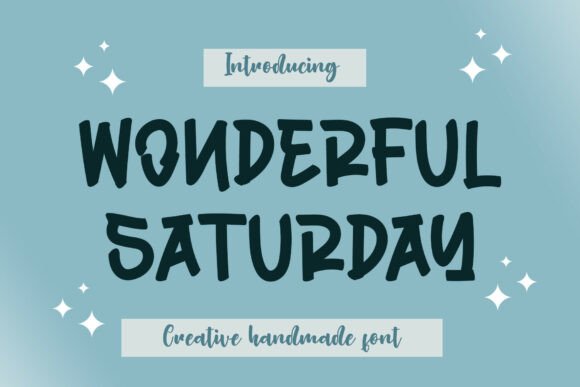 Wonderful Saturday: A Display Font That Feels Like a Perfect Weekend